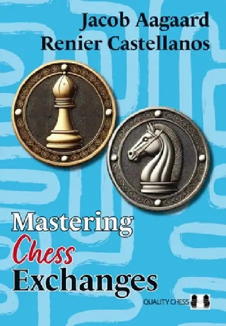 Mastering Chess Exchanges by Renier Castellanos