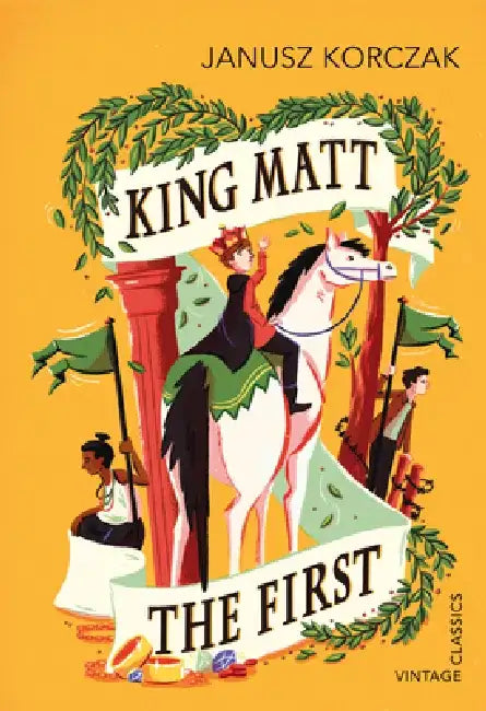 King Matt The First by Janusz Korczak