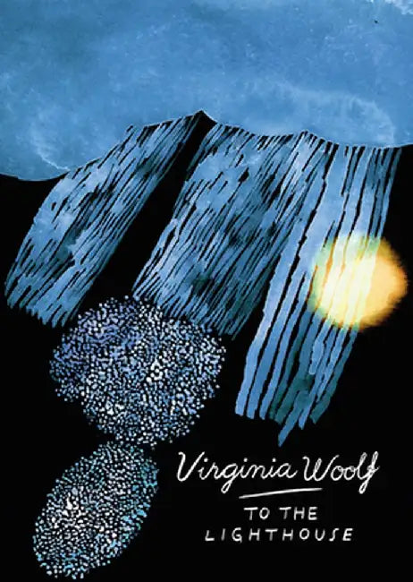 To the Lighthouse (Vintage Classics Woolf Series) by Virginia Woolf