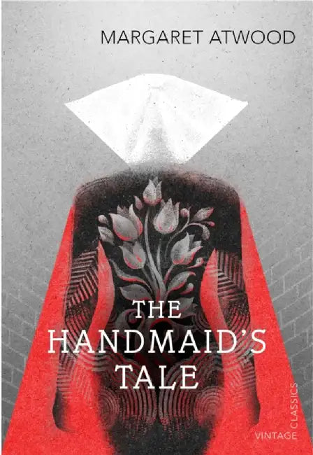 The Handmaid's Tale by Margaret Atwood