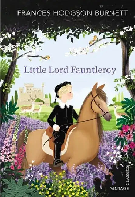 Little Lord Fauntleroy by Frances Hodgson Burnett