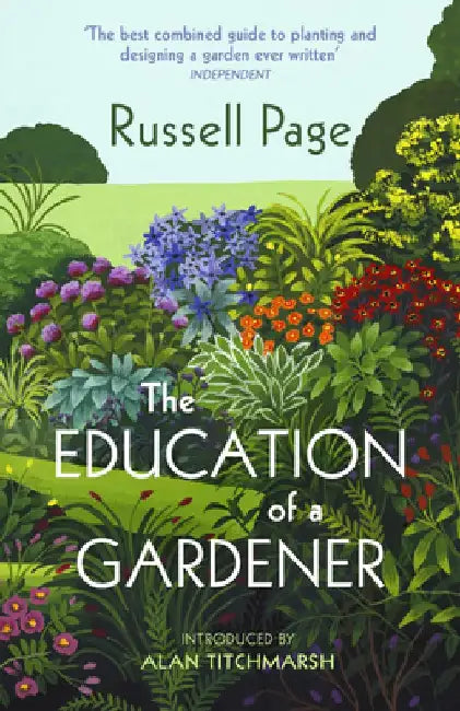 The Education of a Gardener by Russell Page