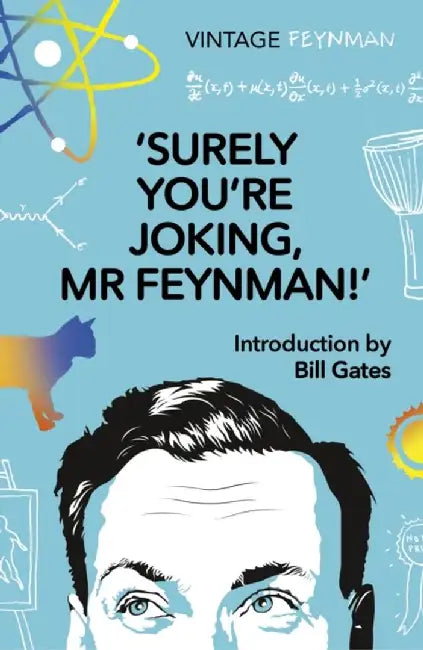 Surely You're Joking Mr Feynman by Richard P Feynman