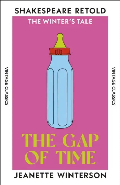 The Gap of Time: The Winter's Tale, Retold by Jeanette Winterson