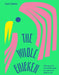 The Whole Chicken: 100 Easy But Innovative Ways to Cook from Beak to Tail by Carl Clarke