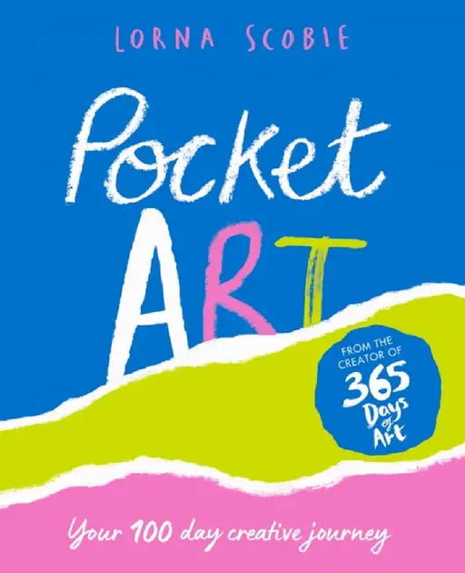 Pocket Art: 100 Art Activities to Do on the Go by Lorna Scobie