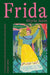 Frida: Style Icon: A Celebration of the Fashion of Frida Kahlo by Charlie Collins