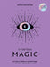 Everyday Magic (Reissue): Rituals, Spells and Potions to Live Your Best Life by Semra Haksever