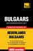 Thematische woordenschat Nederlands-Bulgaars - 9000 woorden by Taranov, Andrey