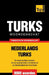 Thematische woordenschat Nederlands-Turks - 9000 woorden by Taranov, Andrey