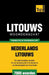 Thematische woordenschat Nederlands-Litouws - 7000 woorden by Taranov, Andrey
