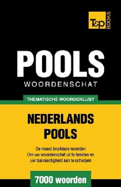 Thematische woordenschat Nederlands-Pools - 7000 woorden by Taranov, Andrey