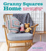 Granny Squares Home: 20 Projects with a Vintage Vibe by Emma Varnam
