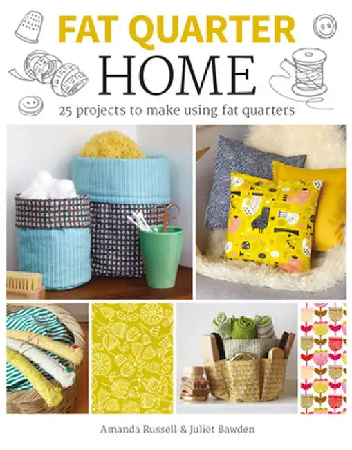 Fat Quarter: Home by Amanda Russell