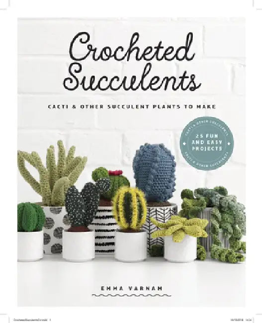 Crocheted Succulents by Emma Varnam