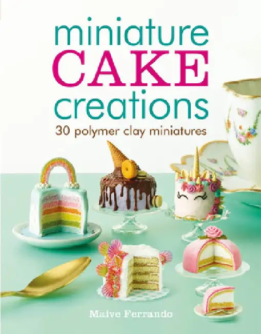 Miniature Cake Creations by Maive Ferrando