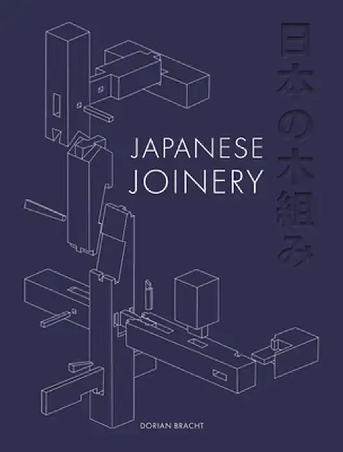 The Art of Japanese Joinery