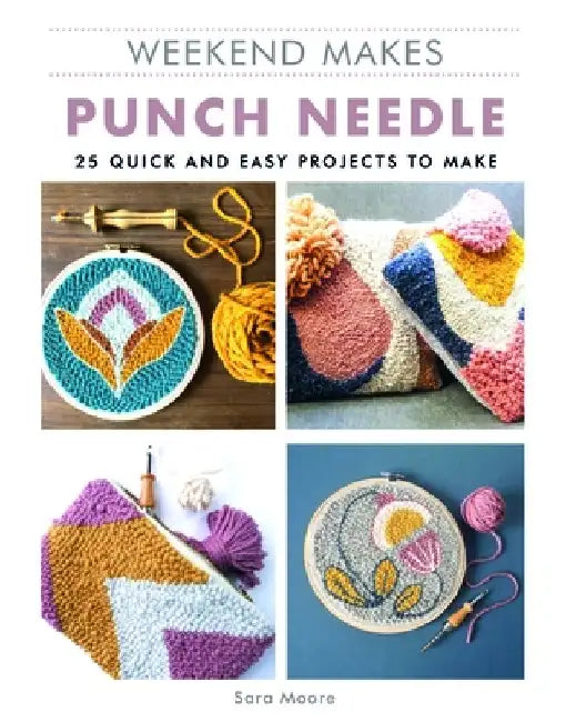 Weekend Makes: Punch Needle by Sarah Moore