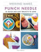 Weekend Makes: Punch Needle by Sarah Moore
