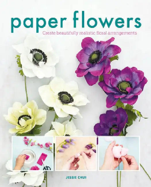 Paper Flowers by Jessie Chui