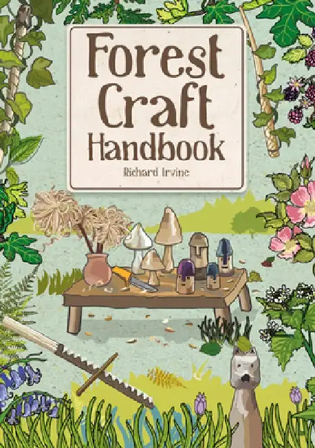 Forest Craft Handbook by Richard Irvine
