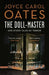 The Doll-Master and Other Tales of Terror by Joyce Carol Oates