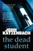 The Dead Student by John Katzenbach