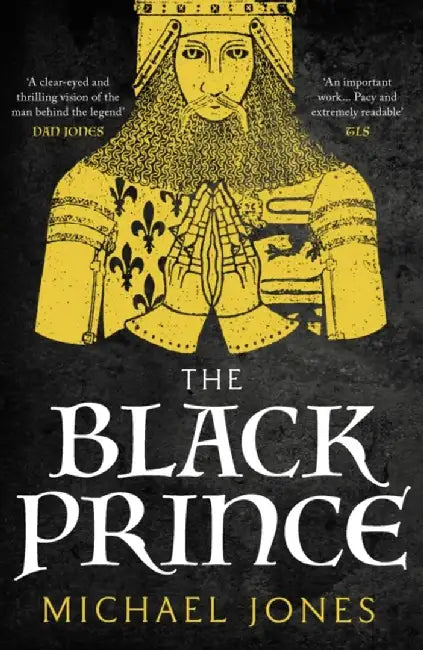 The Black Prince by Michael Jones