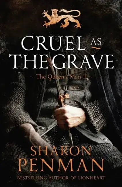 Cruel as the Grave by Sharon Penman