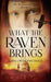 What the Raven Brings by John Owen Theobald