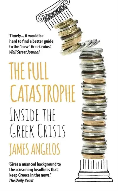 The Full Catastrophe by James Angelos