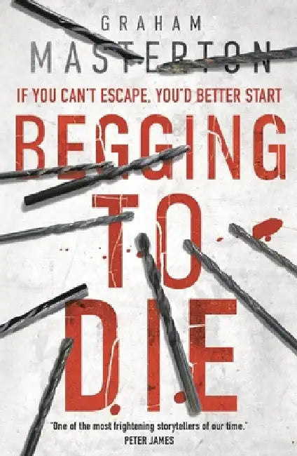 Begging to Die by Graham Masterton