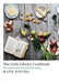 The Little Library Cookbook by Kate Young