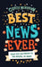 Best News Ever: Your 100-Day Guide to the Gospel of Mark by Chris Morphew