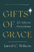 Gifts of Grace: 25 Advent Devotions by Jared C. Wilson