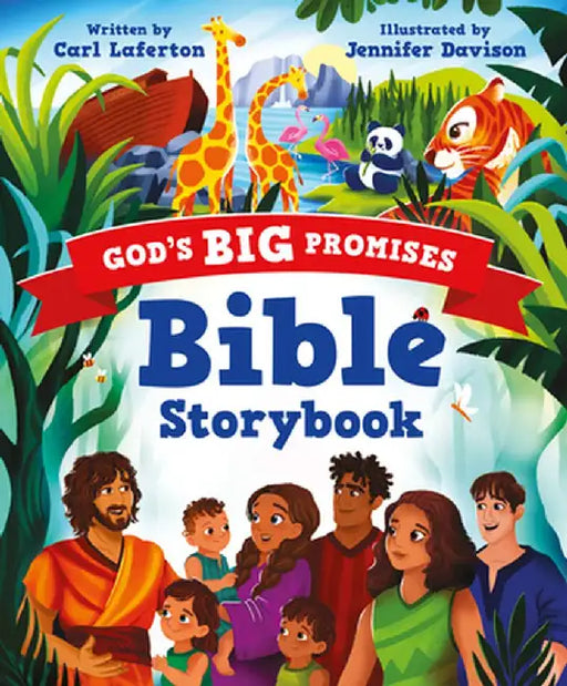 God's Big Promises Bible Storybook by Carl Laferton
