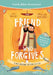 The Friend Who Forgives Family Bible Devotional: 15 Days Exploring the Story of Peter by Katy Morgan