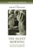 The Silent Morning: Culture and Memory After the Armistice by Trudi Tate, Kate Kennedy