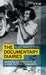 The Documentary Diaries: Working Experiences of a Non-Fiction Filmmaker by Alan Rosenthal