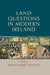 Land Questions in Modern Ireland by Fergus Campbell, Tony Varley