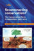 Reconstructing Conservatism?: The Conservative Party in Opposition, 1997-2010 by Richard Hayton