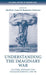 Understanding the Imaginary War: Culture, Thought and Nuclear Conflict, 1945-90 by Matthew Grant, Benjamin Ziemann