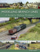 Modelling Branch Lines: A Guide for Railway Modellers by David Wright