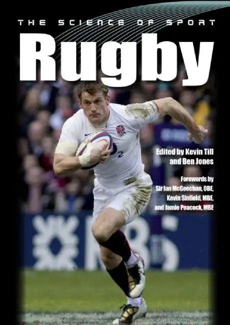 The Science of Sport: Rugby by Kevin Till
