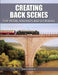 Creating Back Scenes for Model Railways and Dioramas by David Wright