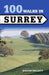 100 Walks in Surrey by Maggie Mellett