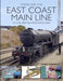 Modelling the East Coast Main Line in the British Railways Era by Tony Wright