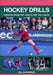 Hockey Drills: Session Ideas and Drills for the Coach by Mal Alexander