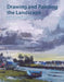 Drawing and Painting the Landscape: A Course of 50 Lessons by Philip Tyler
