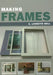Making Frames by A. Linnette Bell